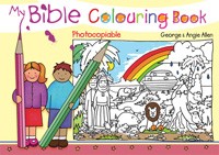 My Bible Colouring Book By George & Angie Allen (Paperback)