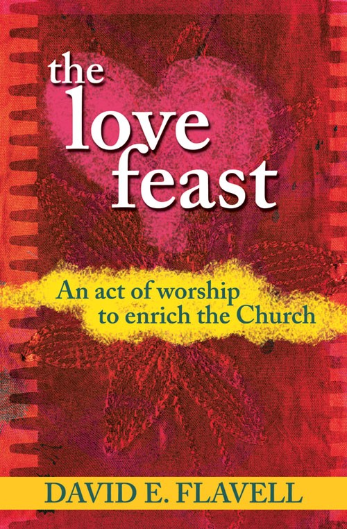 The Love Feast By David E Flavell (Paperback) 9781844177486