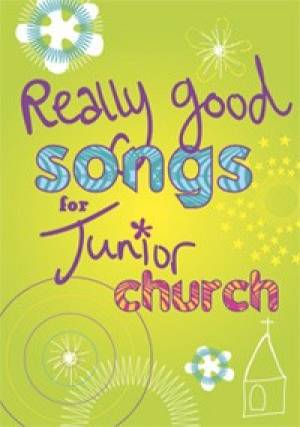 Really Good Songs for Junior Church - Words Only By Kevin Mayhew