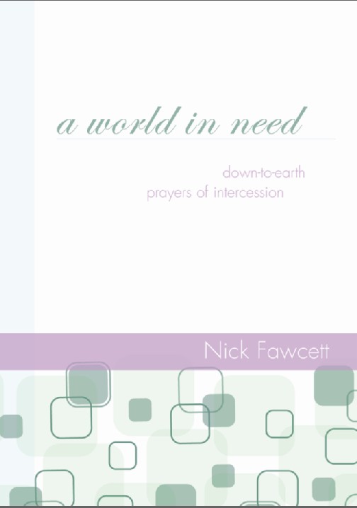 A World in Need By Nick Fawcett (Paperback) 9781844177684