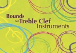 Rounds for Treble Clef Instruments By Kevin Mayhew (Paperback)