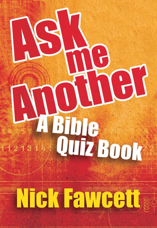 Ask Me Another By Nick Fawcett (Paperback) 9781844178315