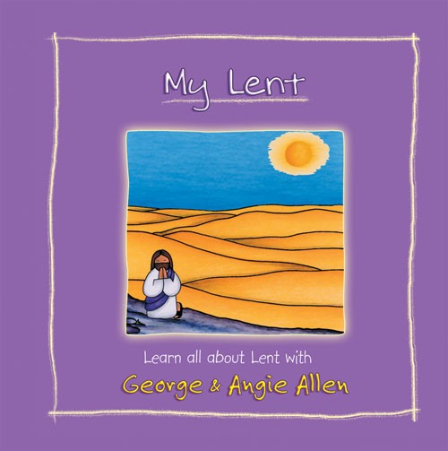 My Lent By Angie Allen George Allen (Hardback) 9781844178421