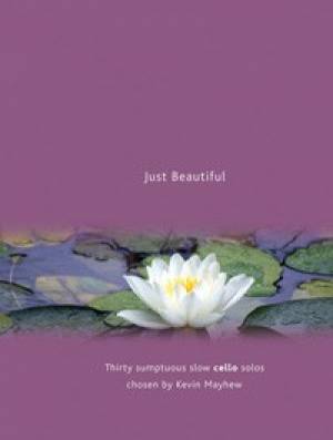 Just Beautiful - Cello By Kevin Mayhew (Paperback) 9781844178742