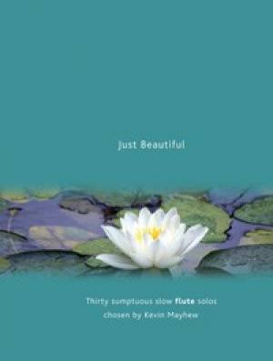 Just Beautiful - Flute By Kevin Mayhew (Paperback) 9781844179268