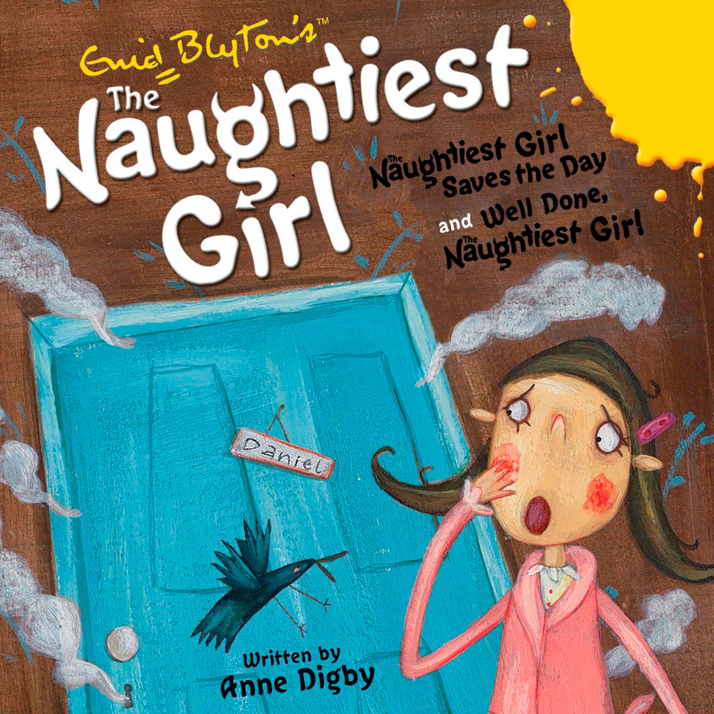 Naughtiest Girl: Naughtiest Girl Saves the Day & Well Done, The Naughtiest Girl