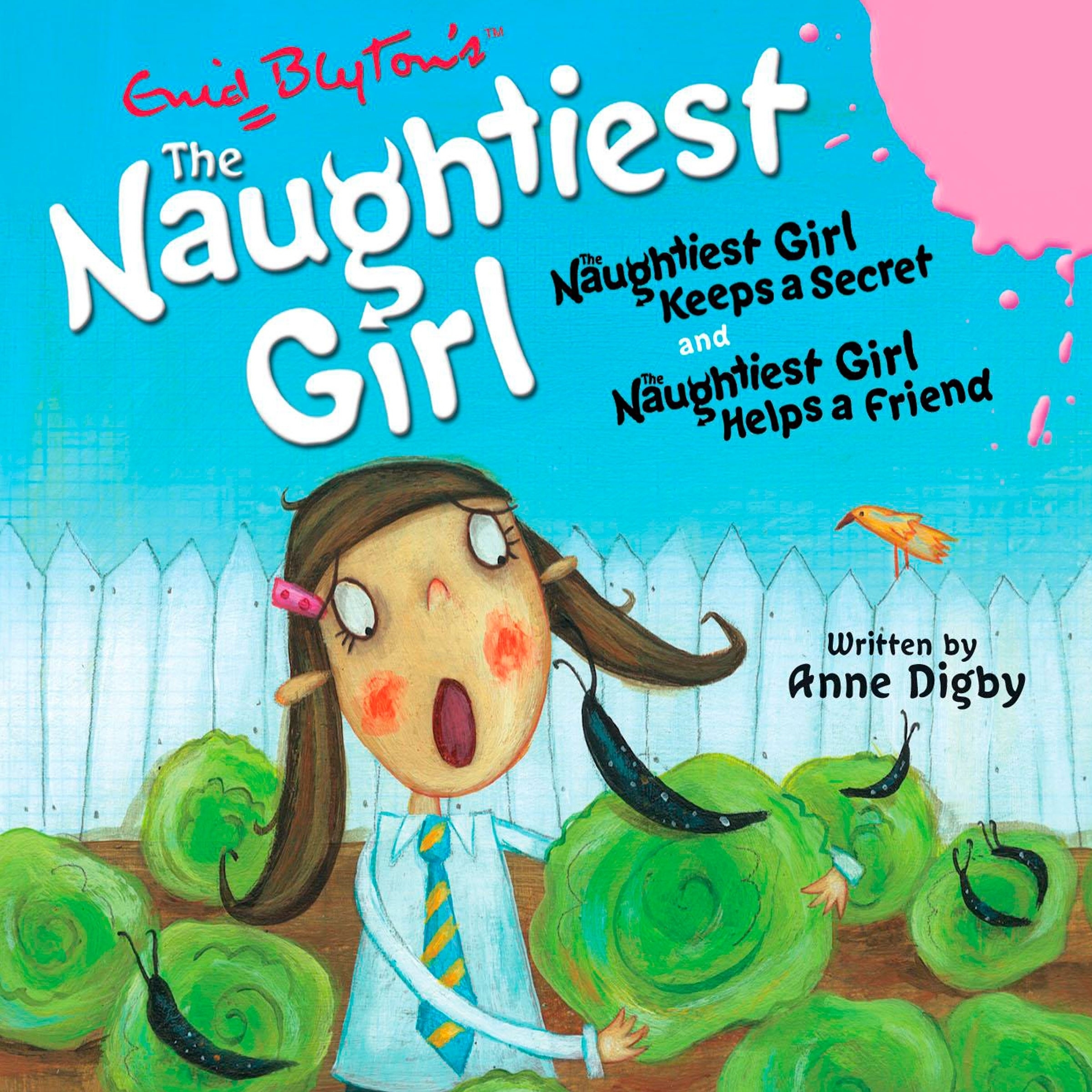 Naughtiest Girl: Naughtiest Girl Keeps a Secret & Naughtiest Girl Helps a Friend