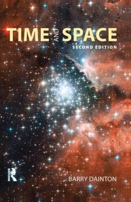 Time and Space By Barry Dainton university Of Liverpool Uk (Hardback)