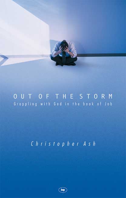 Out Of The Storm By Christopher Ash (Paperback) 9781844740567