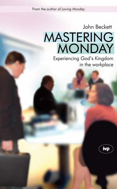 Mastering Monday By John Beckett (Paperback) 9781844741595