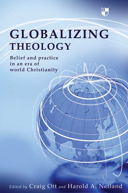 Globalizing Theology By Craig Ott Harold A Netland (Paperback)