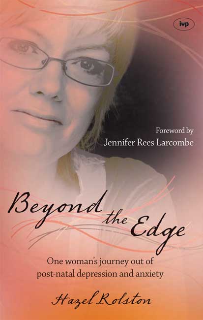 Beyond the Edge By Hazel Rolston (Paperback) 9781844742165