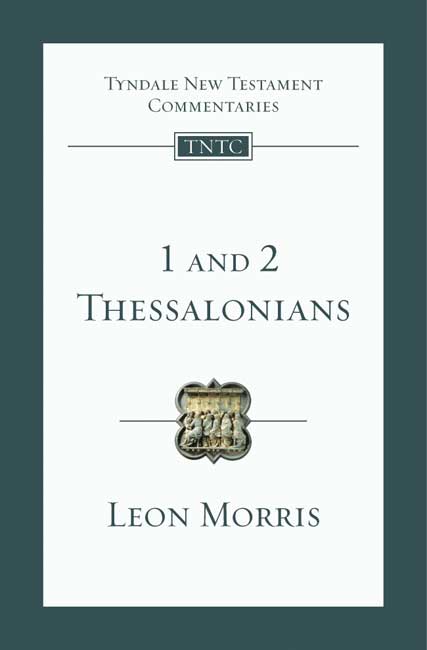 1 and 2 Thessalonians Tyndale New Testament Commentaries (Paperback)