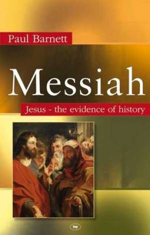 Messiah By Paul Barnett (Paperback) 9781844743520