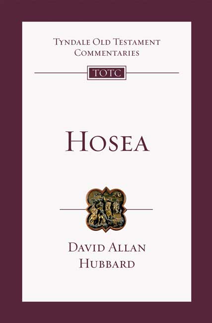 Hosea Tyndale Old Testament Commentaries By D A Hubbard (Paperback)