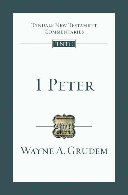 1 Peter An Introduction and Commentary By Wayne Grudem (Paperback)