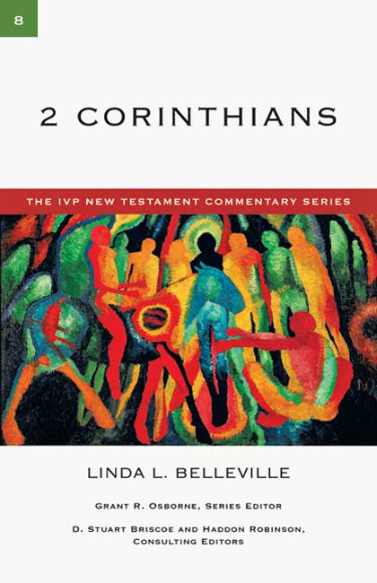 2 Corinthians IVP New Testament Commentaries By Linda L Belleville