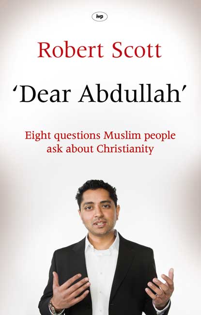 Dear Abdullah By Robert Scott (Paperback) 9781844745289