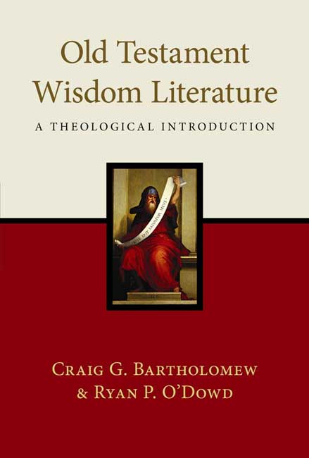 Old Testament Wisdom Literature (Hardback) 9781844745371