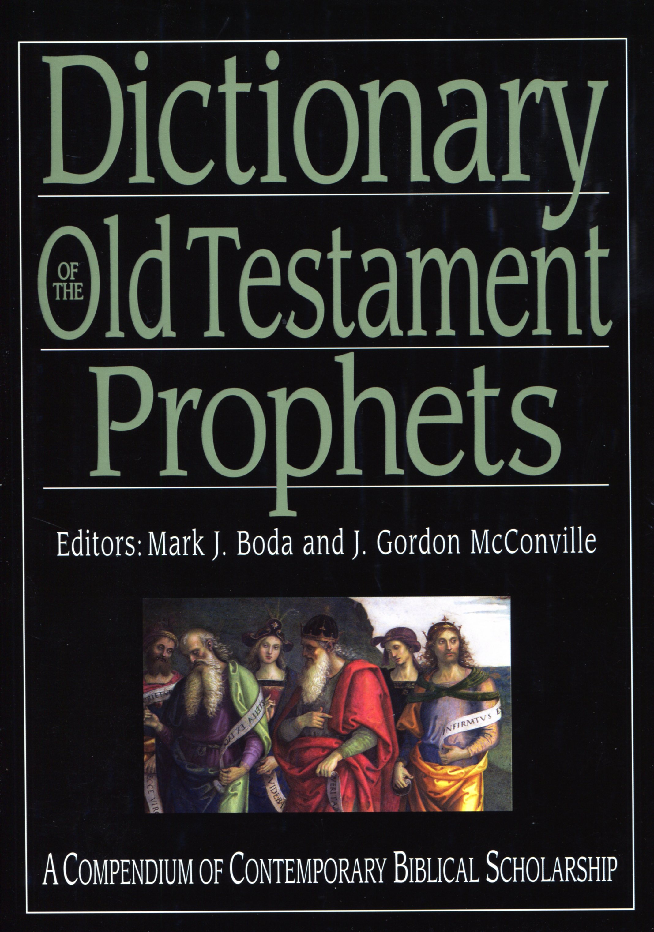 Dictionary Of The Old Testament Prophets