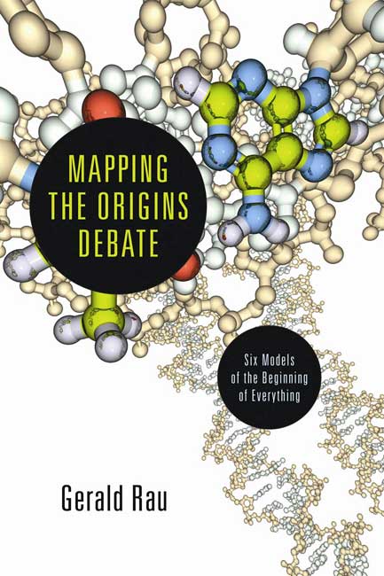 Mapping the Origins Debate By Gerald Rau (Paperback) 9781844746163