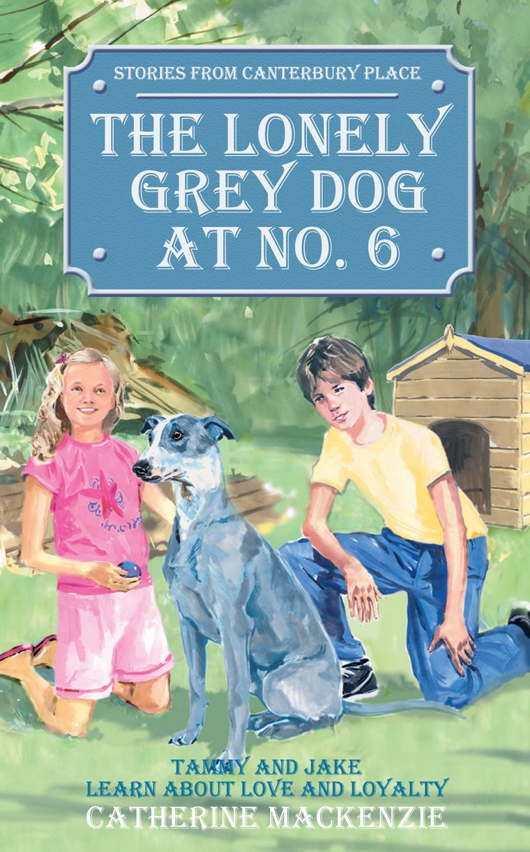 Lonely Grey Dog At No 6 By Catherine Mackenzie (Paperback)