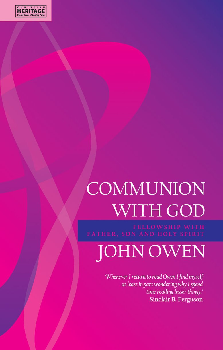 Communion With God By John Owen (Paperback) 9781845502096