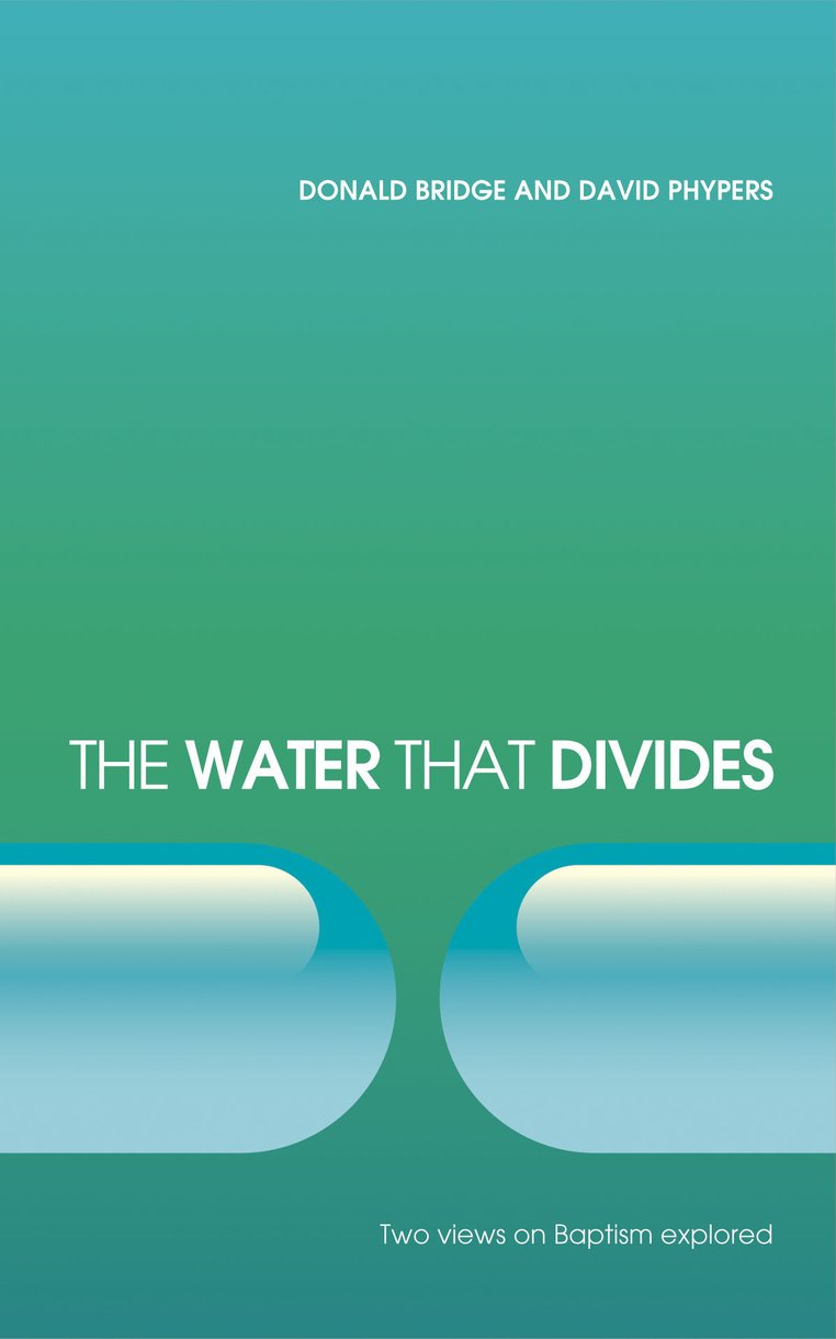 Water That Divides By David Phypers Donald Bridge (Paperback)