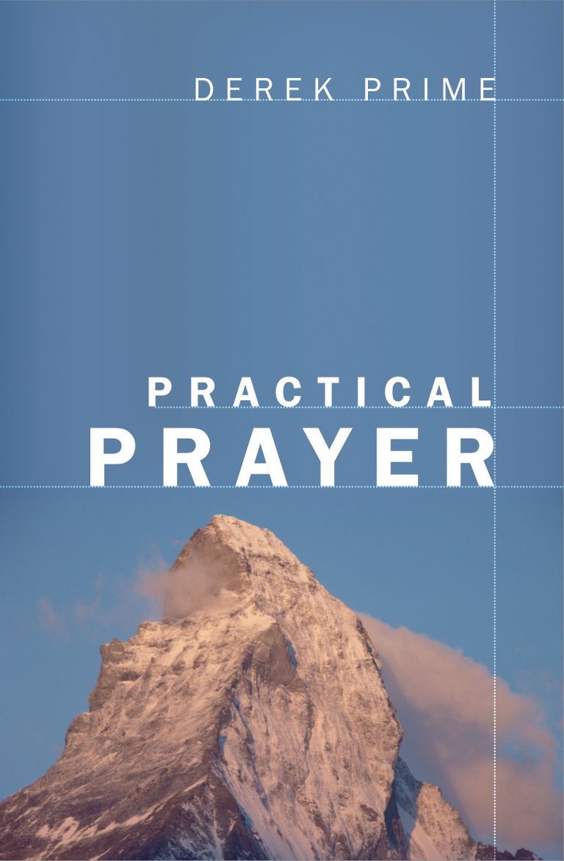 Practical Prayer By Derek Prime (Paperback) 9781845503093