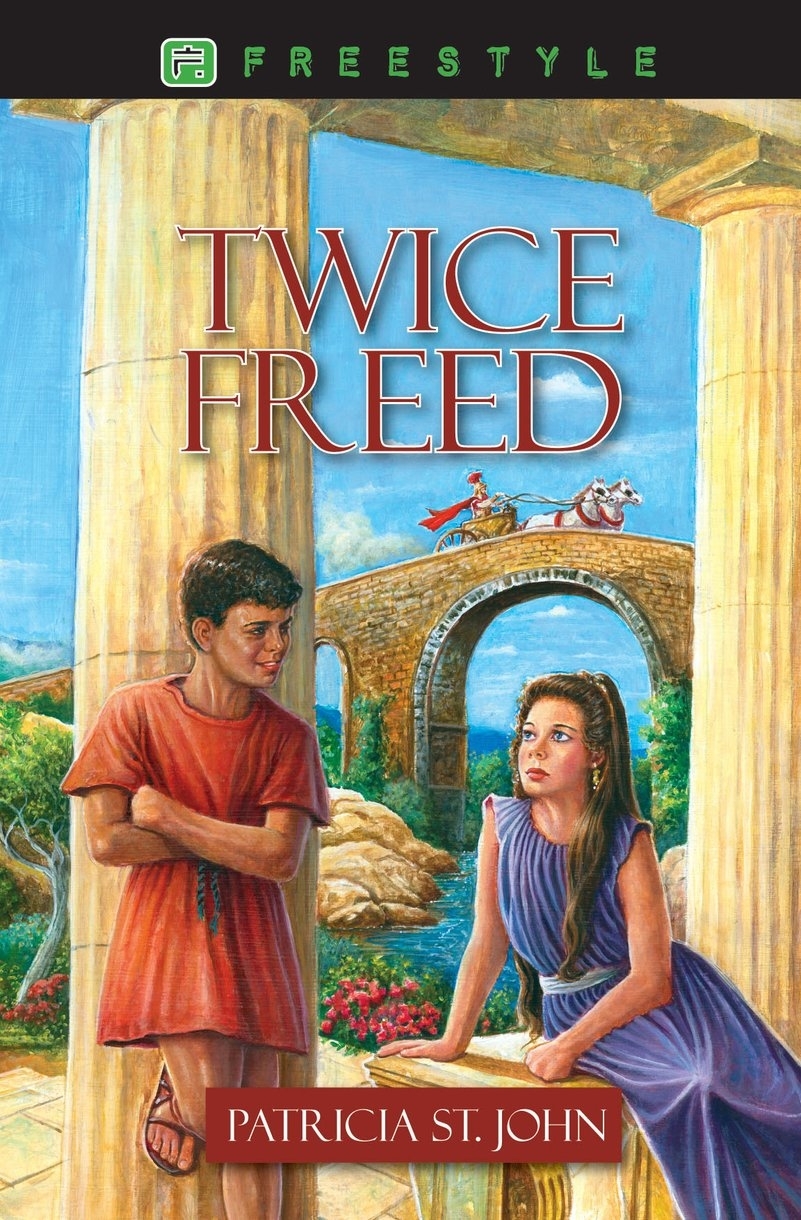 Twice Freed By Patricia St John (Paperback) 9781845503956