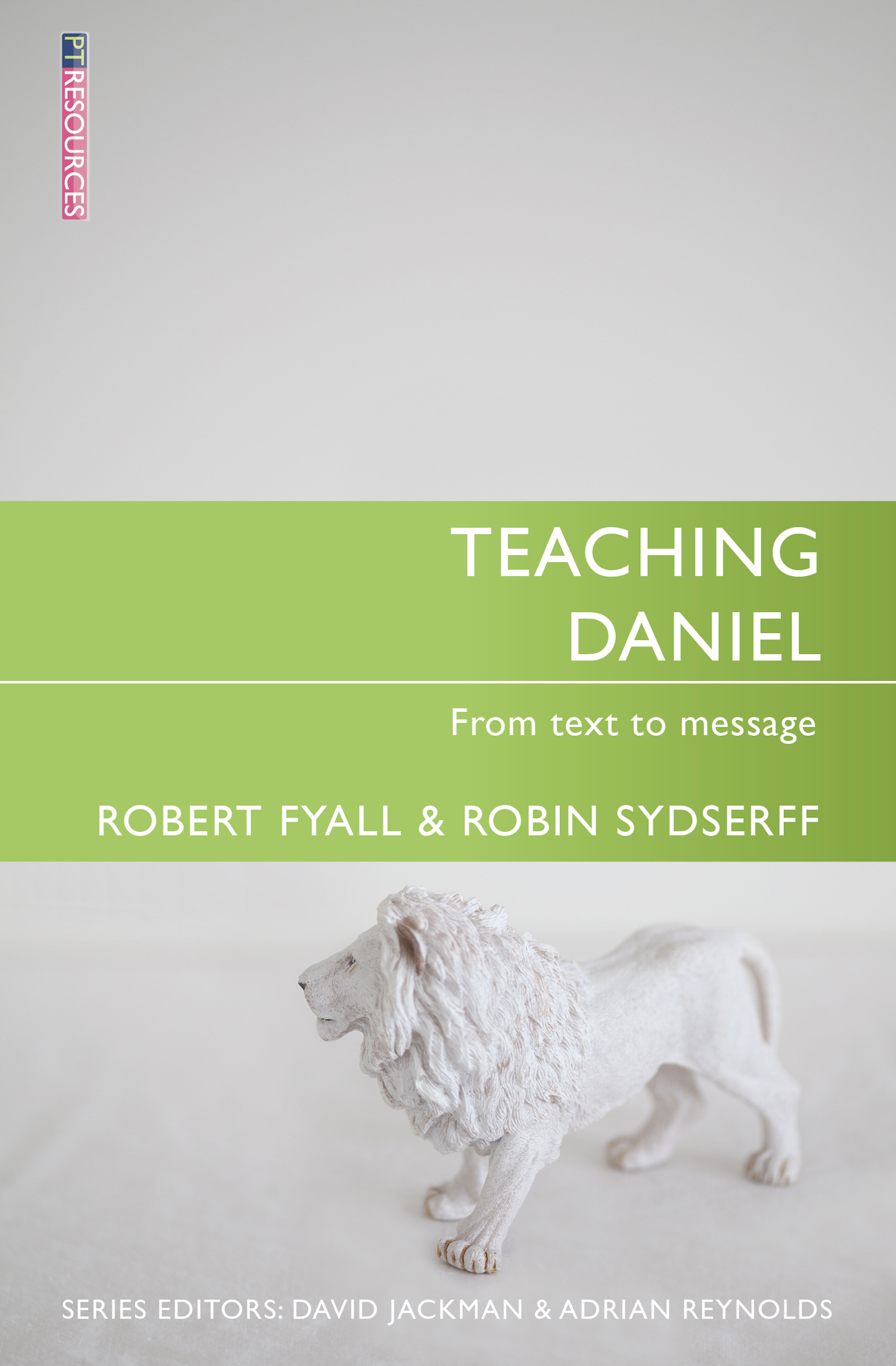 Teaching Daniel By Robin Sydserff Bob Fyall (Paperback) 9781845504571