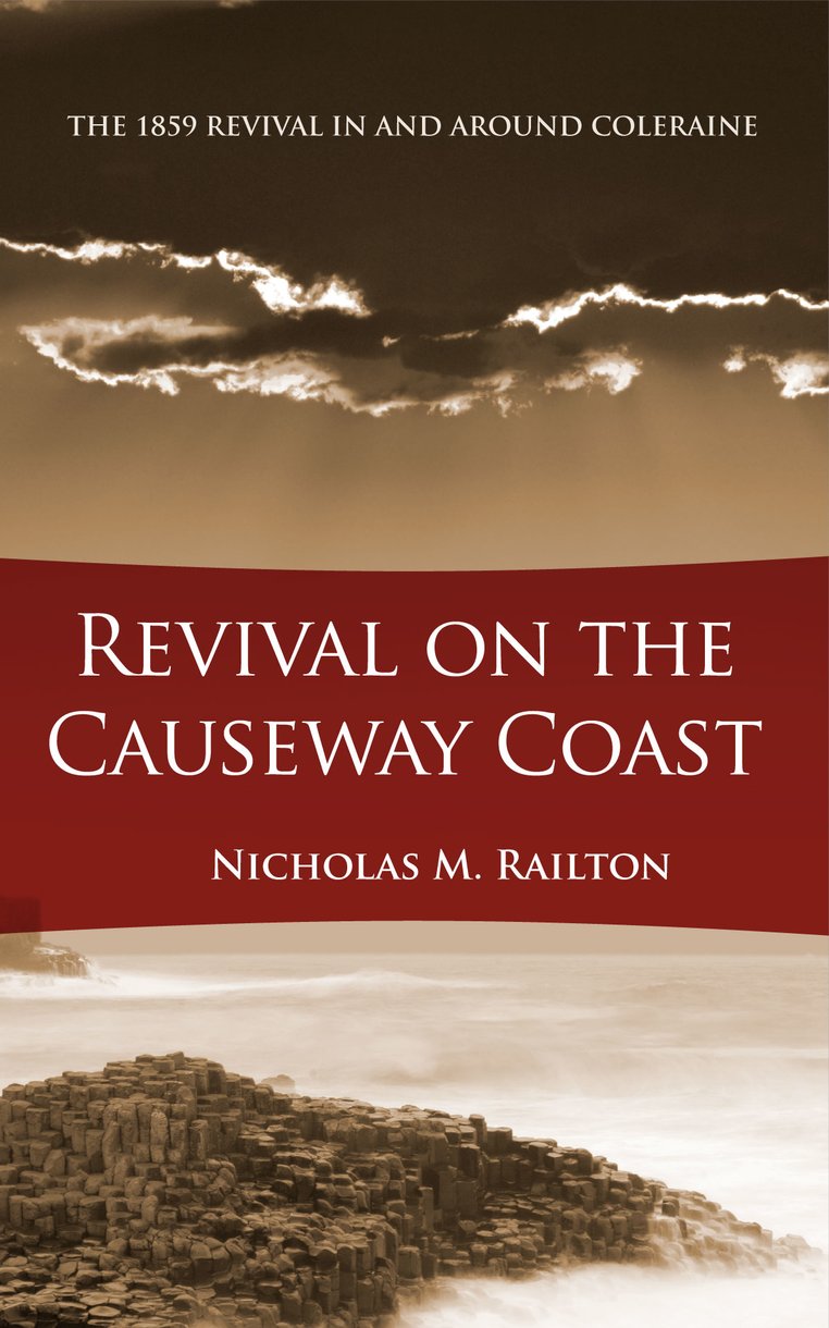 Revivals On The Causeway Coast By Nicholas Railton (Paperback)