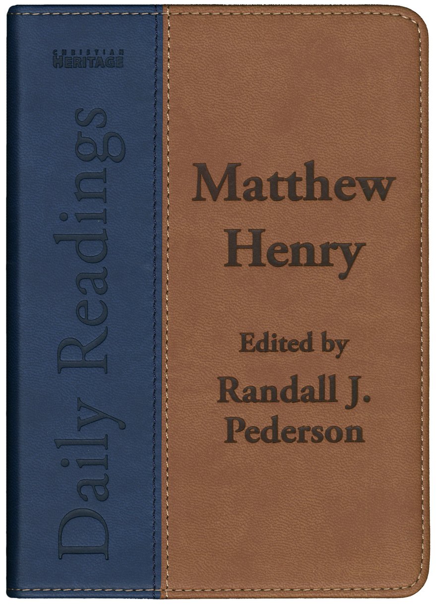 Matthew Henry Daily Readings By Matthew Henry (Imitation Leather)