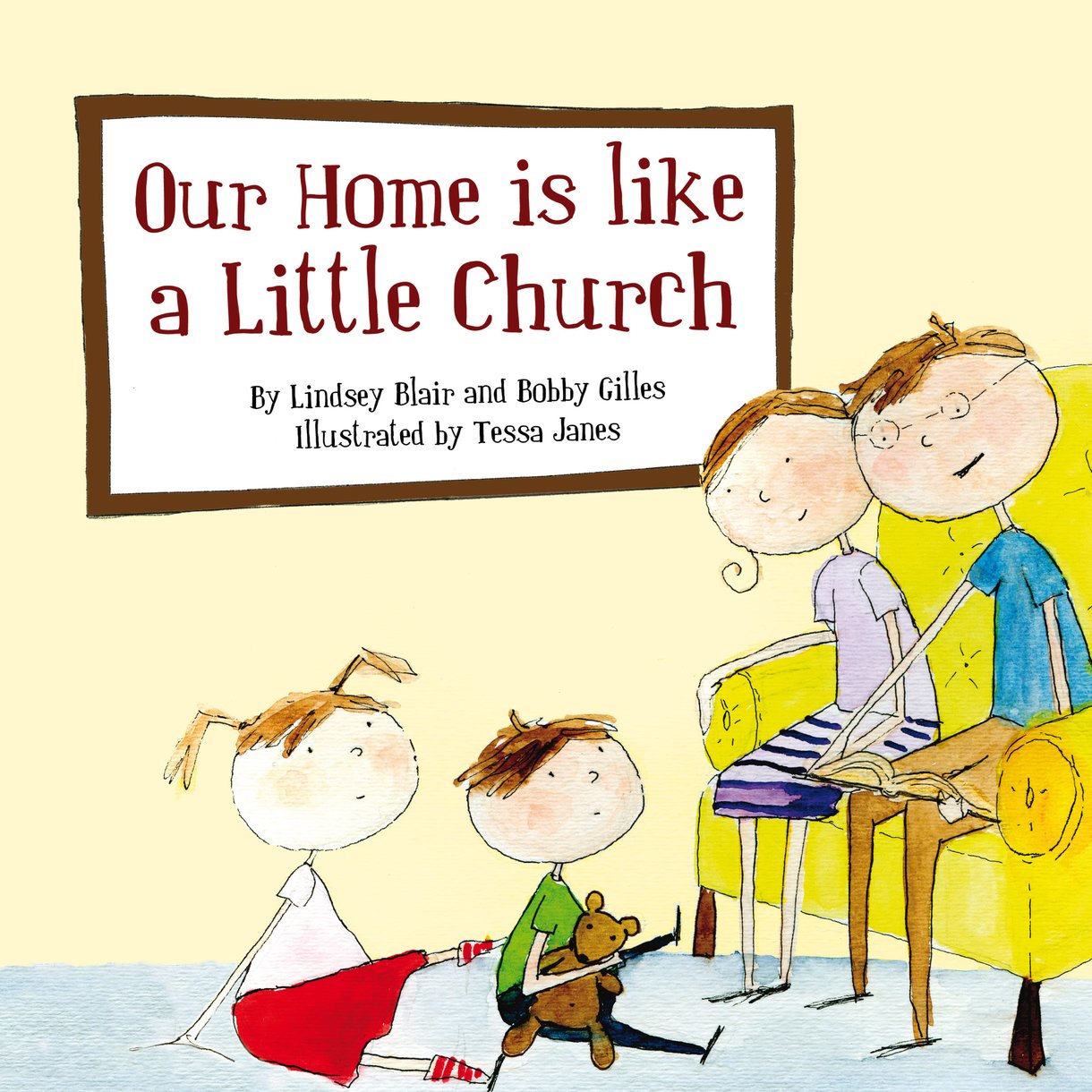 Our Home Is Like A Little Church By Bobby Gillies Lindsey Blair