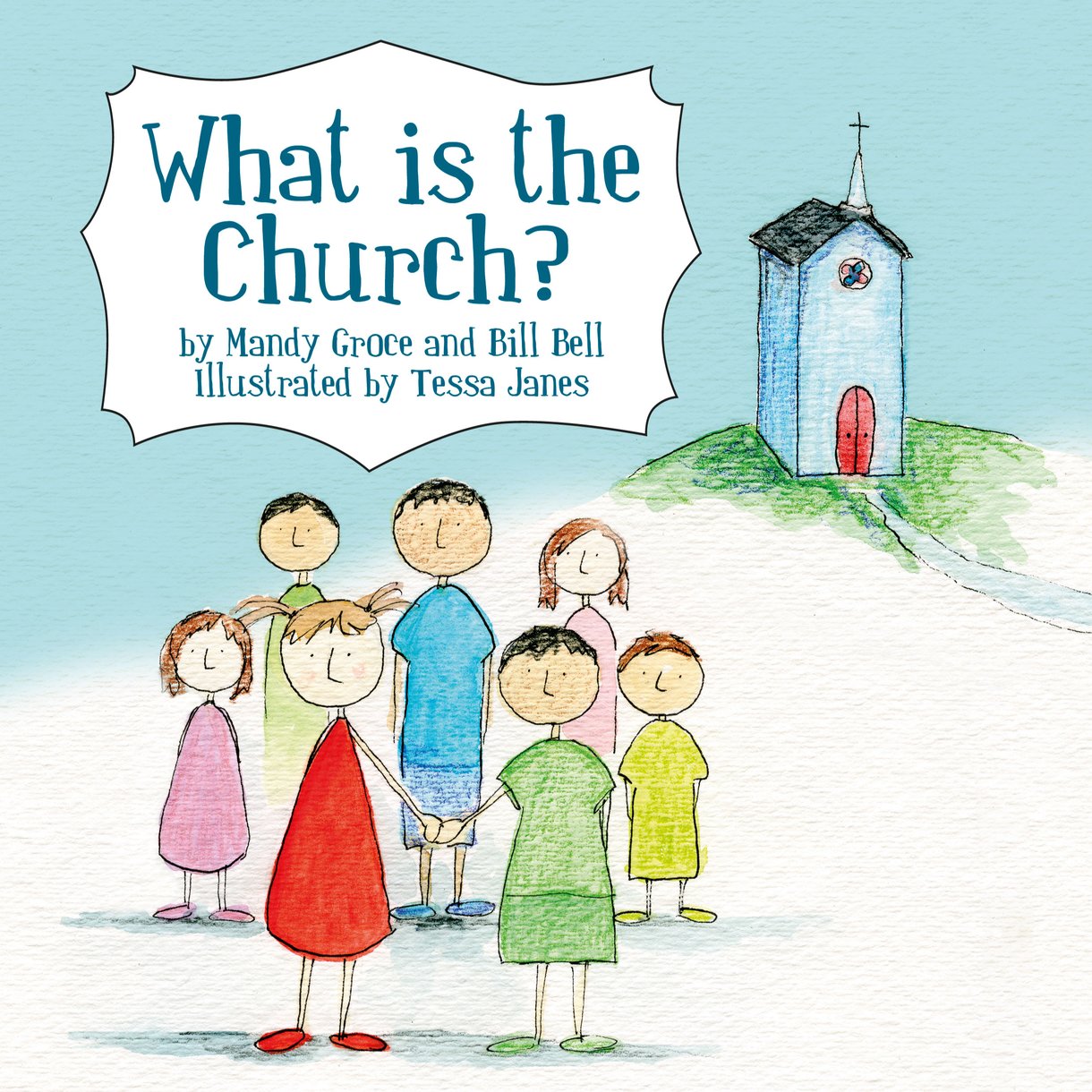 What Is The Church By Bill Bell Mandy Groce (Paperback) 9781845507039