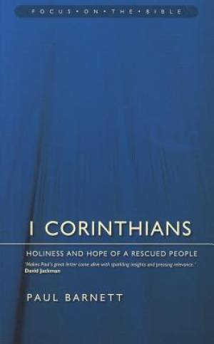 1 Corinthians By Paul Barnett (Paperback) 9781845507213