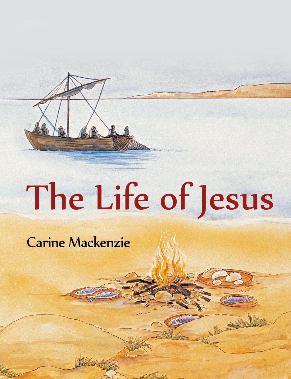 Life Of Jesus By Carine Mackenzie (Paperback) 9781845507497