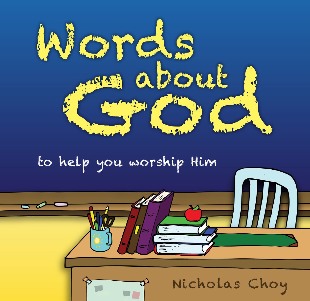 Words About God By Nicholas Choy (Hardback) 9781845507787