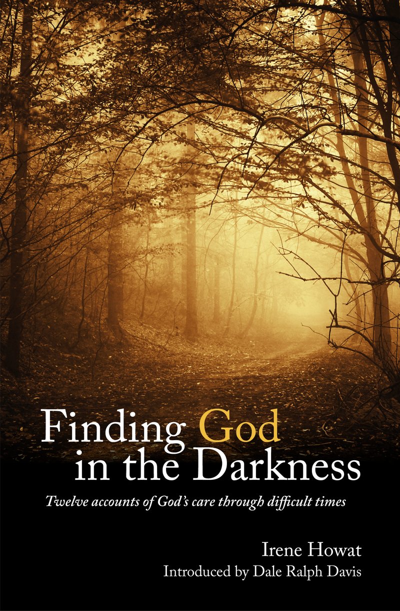 Finding God In The Darkness By Irene Howat (Paperback) 9781845507855