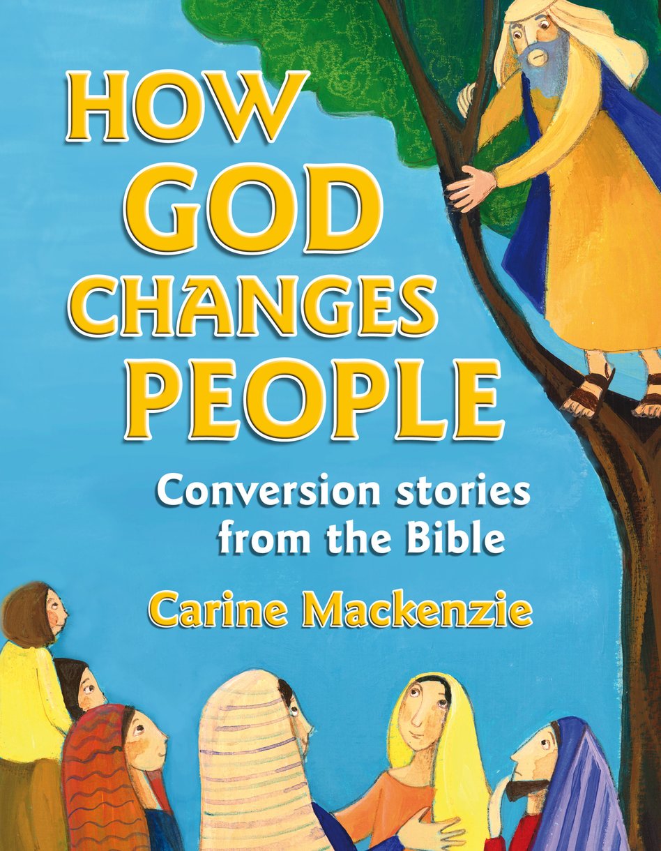 How God Changes People By Carine Mackenzie (Hardback) 9781845508227