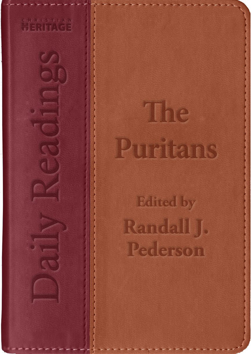 Daily Readings From The Puritans By Various (Leather) 9781845509781