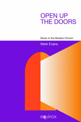 Open Up the Doors By Mark Evans (Hardback) 9781845531867