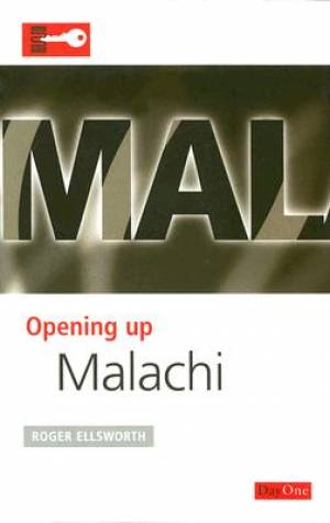 Opening up Malachi Opening up the Bible By Roger Ellsworth (Paperback)