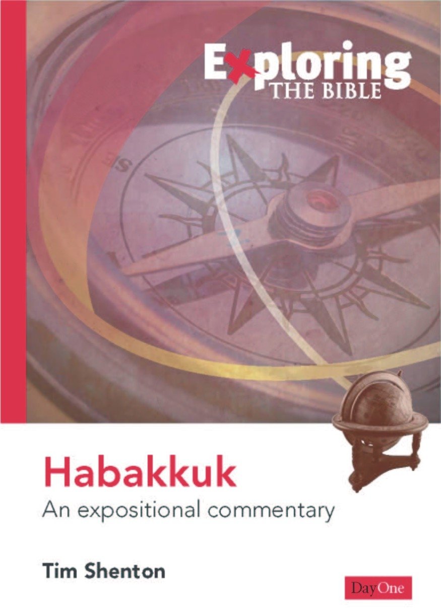 Exploring the Bible Habakkuk By Tim Shenton (Paperback) 9781846250552