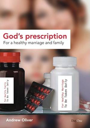 Gods Prescription For A Healthy Marriage By Andrew Oliver (Paperback)