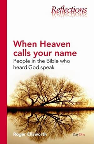 When Heaven Calls Your Name By Roger Ellsworth (Paperback)