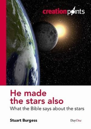 He Made The Stars Also By Stuart Burgess (Paperback) 9781846251207