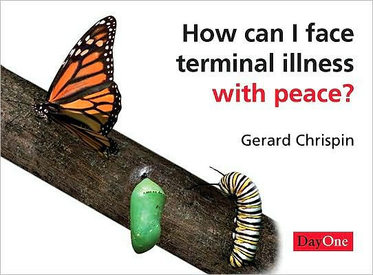 How Can I Face Terminal Illness With Peace Single Tract (Paperback)