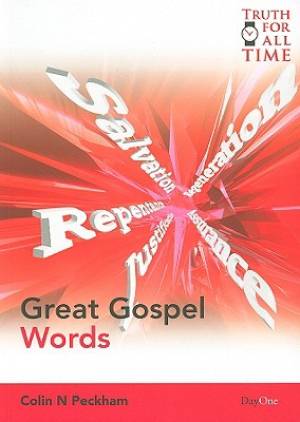 Great Gospel Words By Colin Peckham (Paperback) 9781846251382