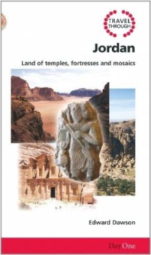 Travel Through Jordan Land Of Temples By Edward Dawson (Paperback)